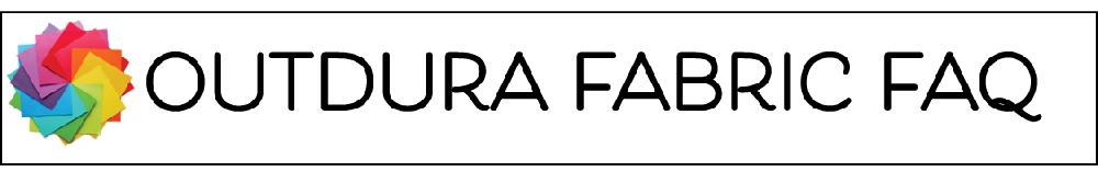 Frequently Asked Questions about Outdura Outdoor Fabric for Patio Furniture Cushions and Pillows